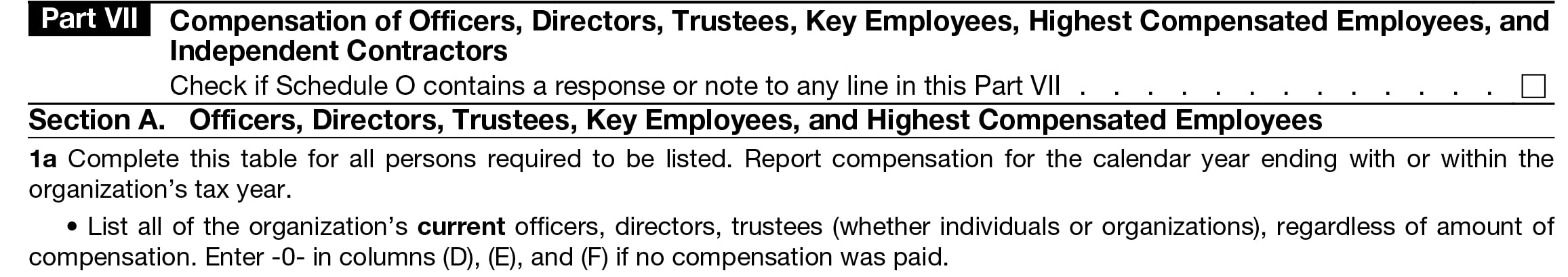 Instructions to complete Form 990 Part VII - Compensation of Officers, Directors, Trustees, Key Employees, Highest Compensated Employees, and Independent Contractors